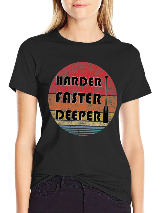 Harder Faster Deeper Paddle Graphic Tee