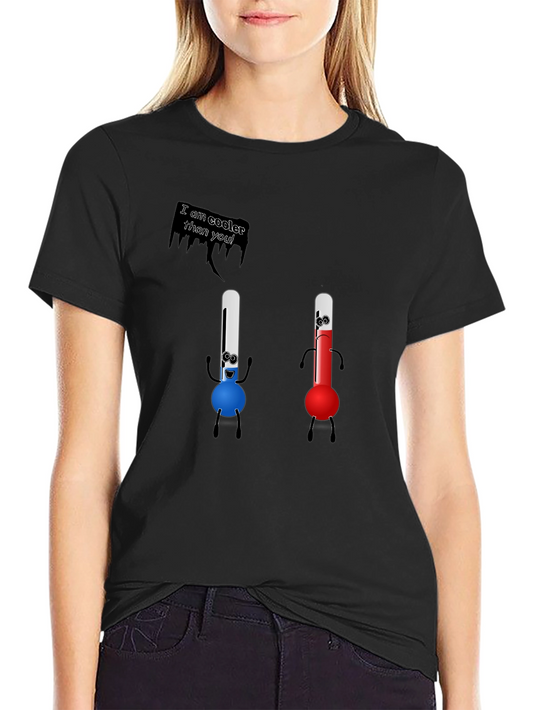 Cooler Than You T-Shirt - Funny Thermometer Tee