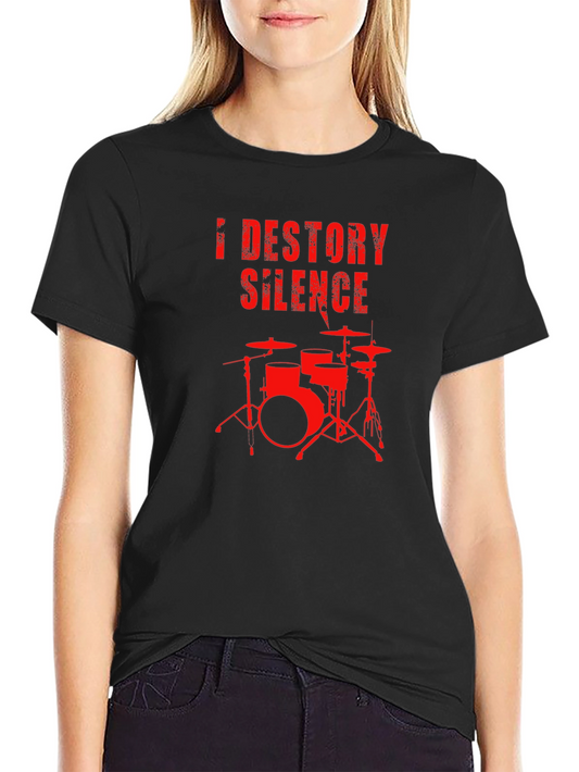 Destroy Silence Drum Set Graphic T-Shirt