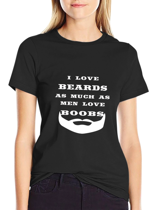 I Love Beards T-Shirt - Funny Graphic Tee for Men