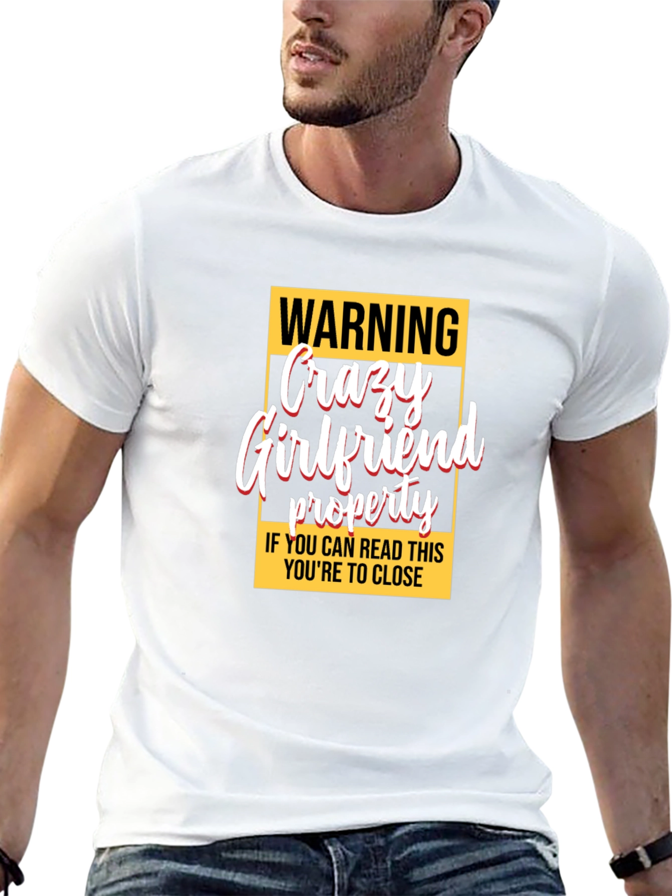 Warning Crazy Girlfriend Property Graphic Tee