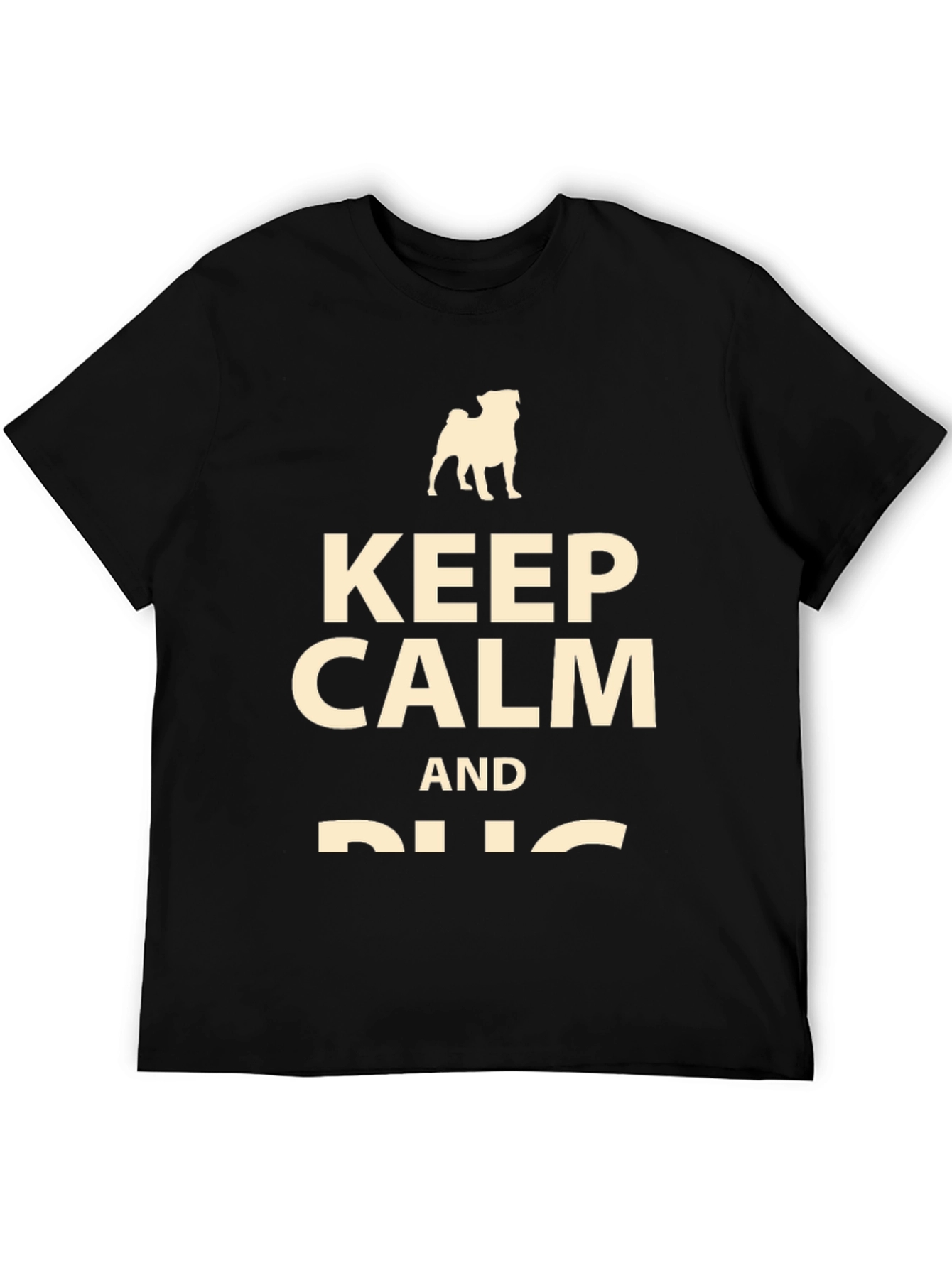Keep Calm and Pug T-Shirt