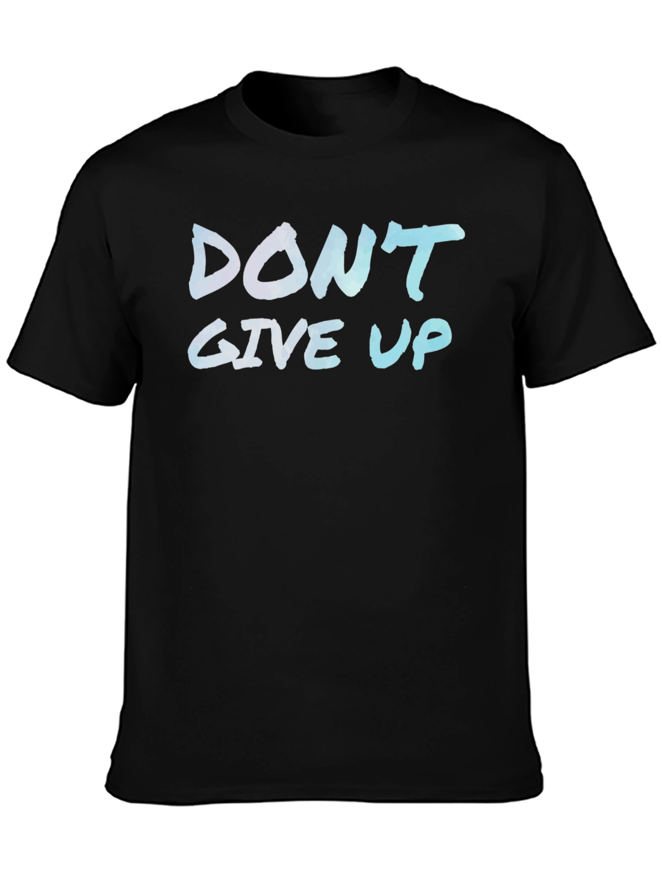 Inspirational Dont Give Up Black Graphic T-Shirt