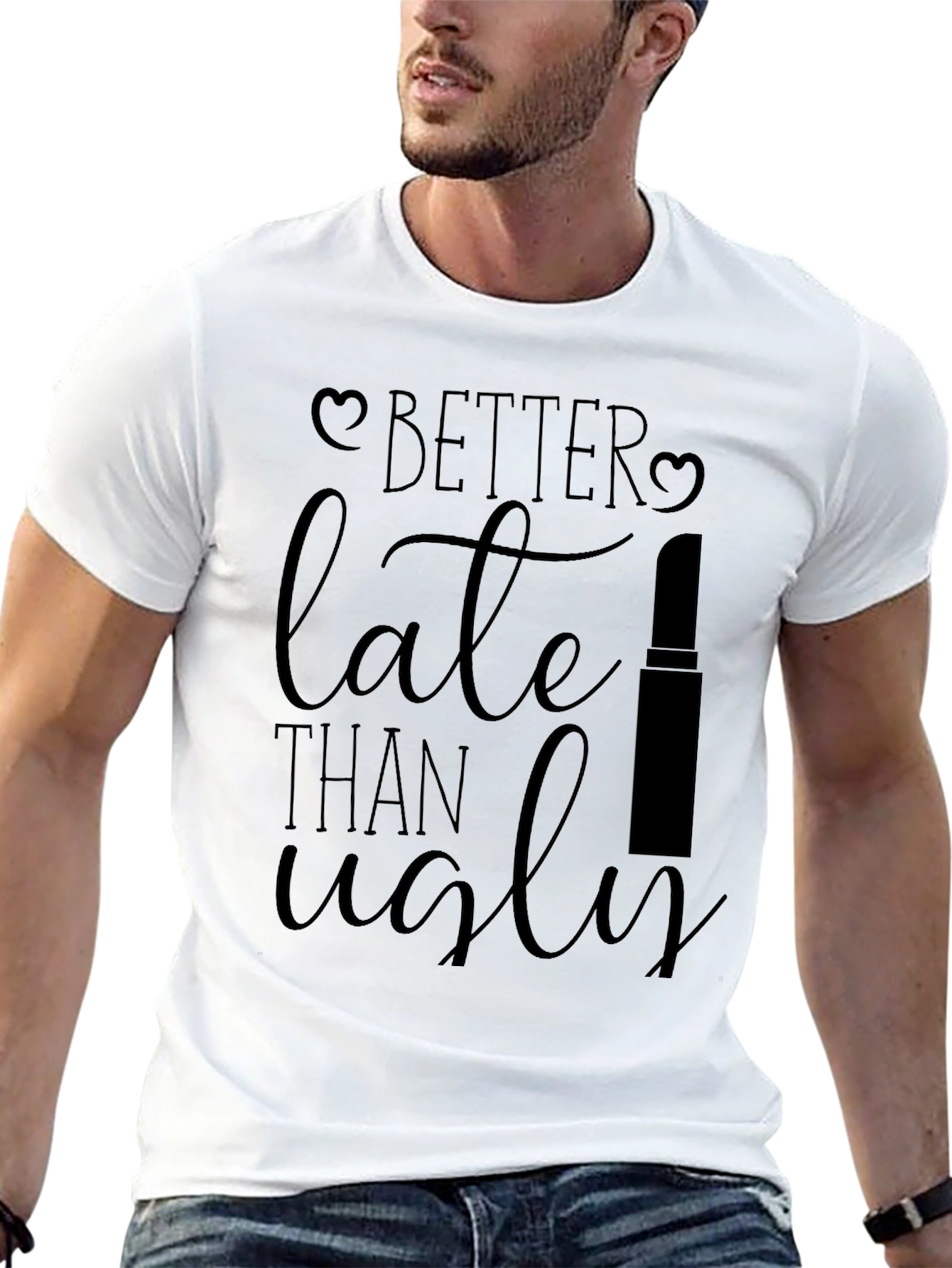 Better Late Than Ugly Black Graphic Tee