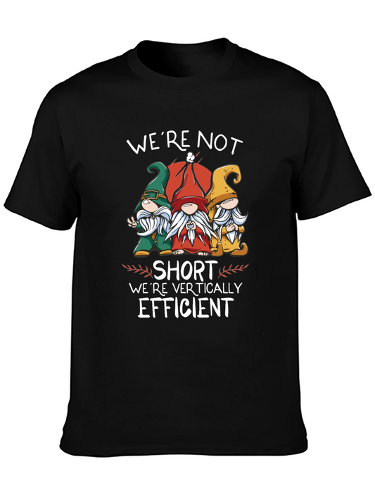 Were Not Short T-Shirt Funny Gnome Tee