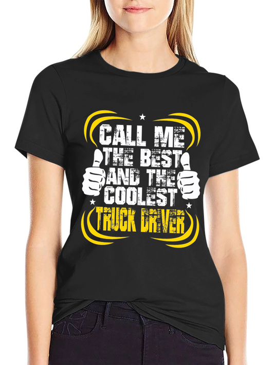 Best Truck Driver T-Shirt - Cool & Comfortable!