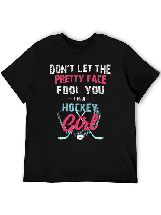 Hockey Girl T-Shirt - Dont Let the Pretty Face Fool You
