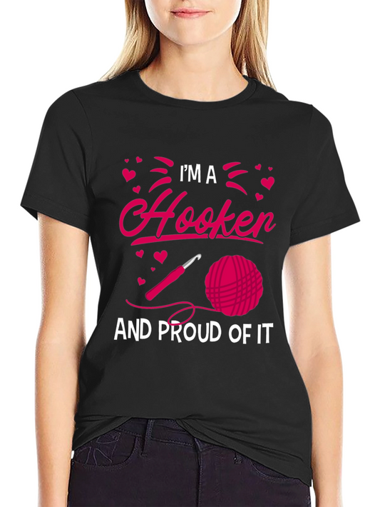 Im A Hooker T-Shirt Crochet Lover Tee