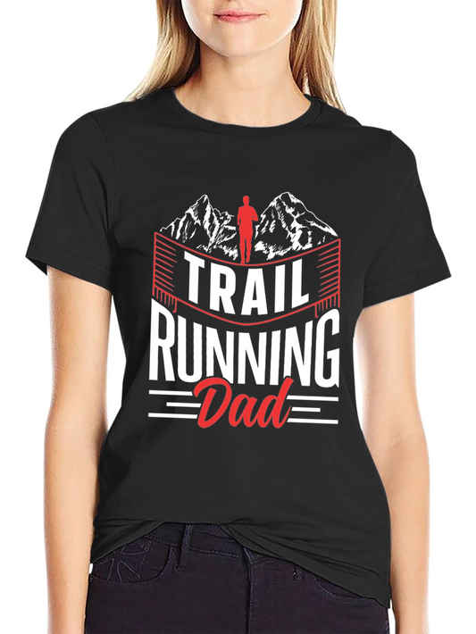 Trail Running Dad Tee - Black Graphic T-Shirt