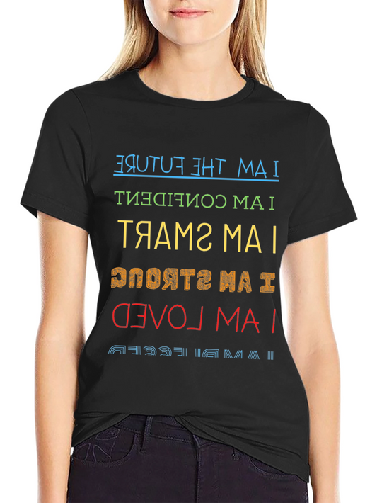 Inspirational Affirmation T-Shirt
