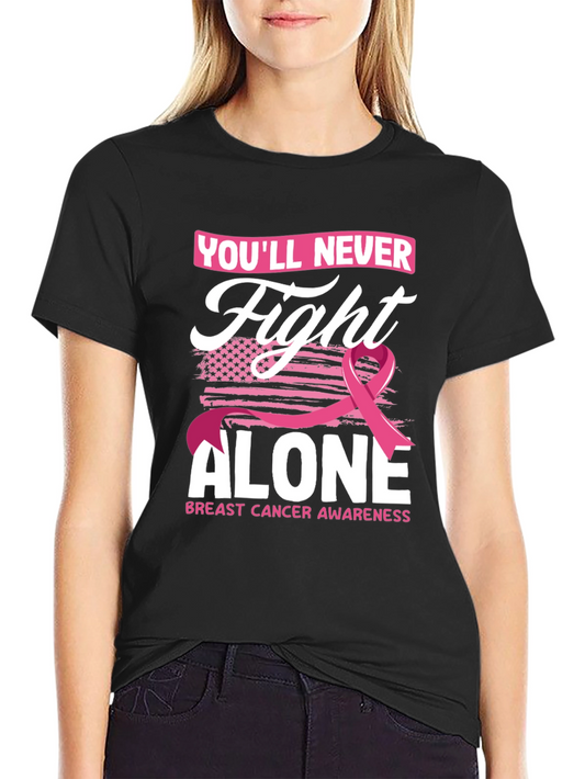 Fight Alone Breast Cancer Awareness T-Shirt