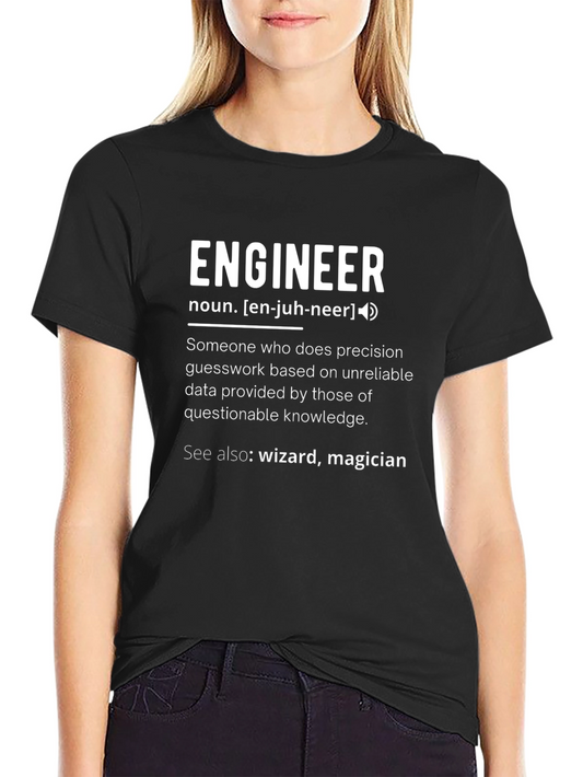 Engineer Definition Funny T-Shirt