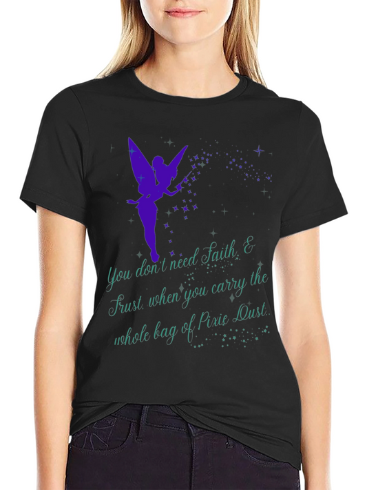 Fairy Dust Graphic Tee - Faith and Trust T-Shirt