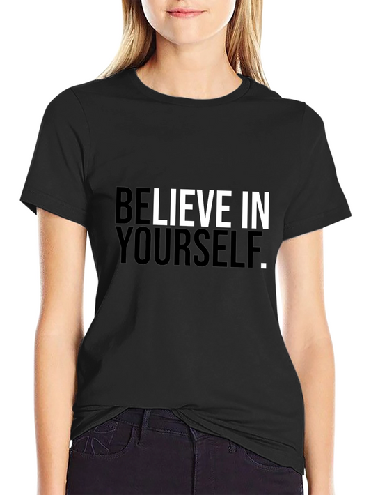 Believe In Yourself Graphic Tee - Black Cotton T-Shirt