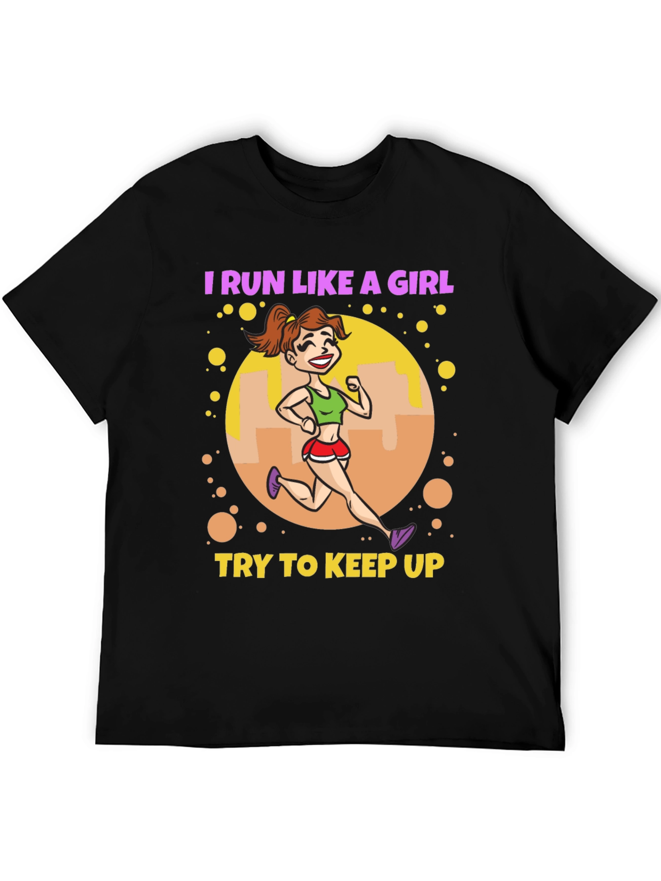 I Run Like A Girl T-Shirt