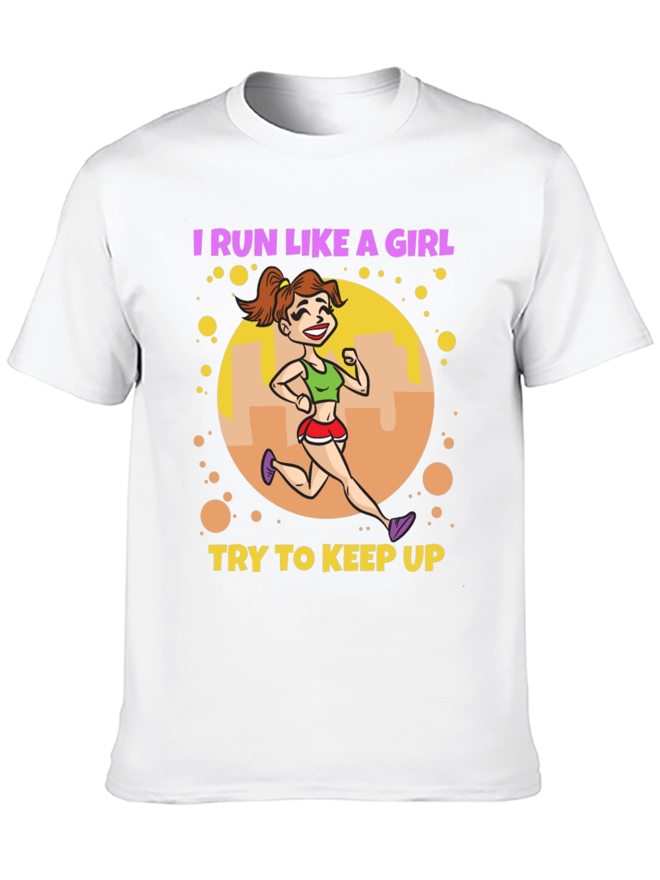I Run Like A Girl T-Shirt