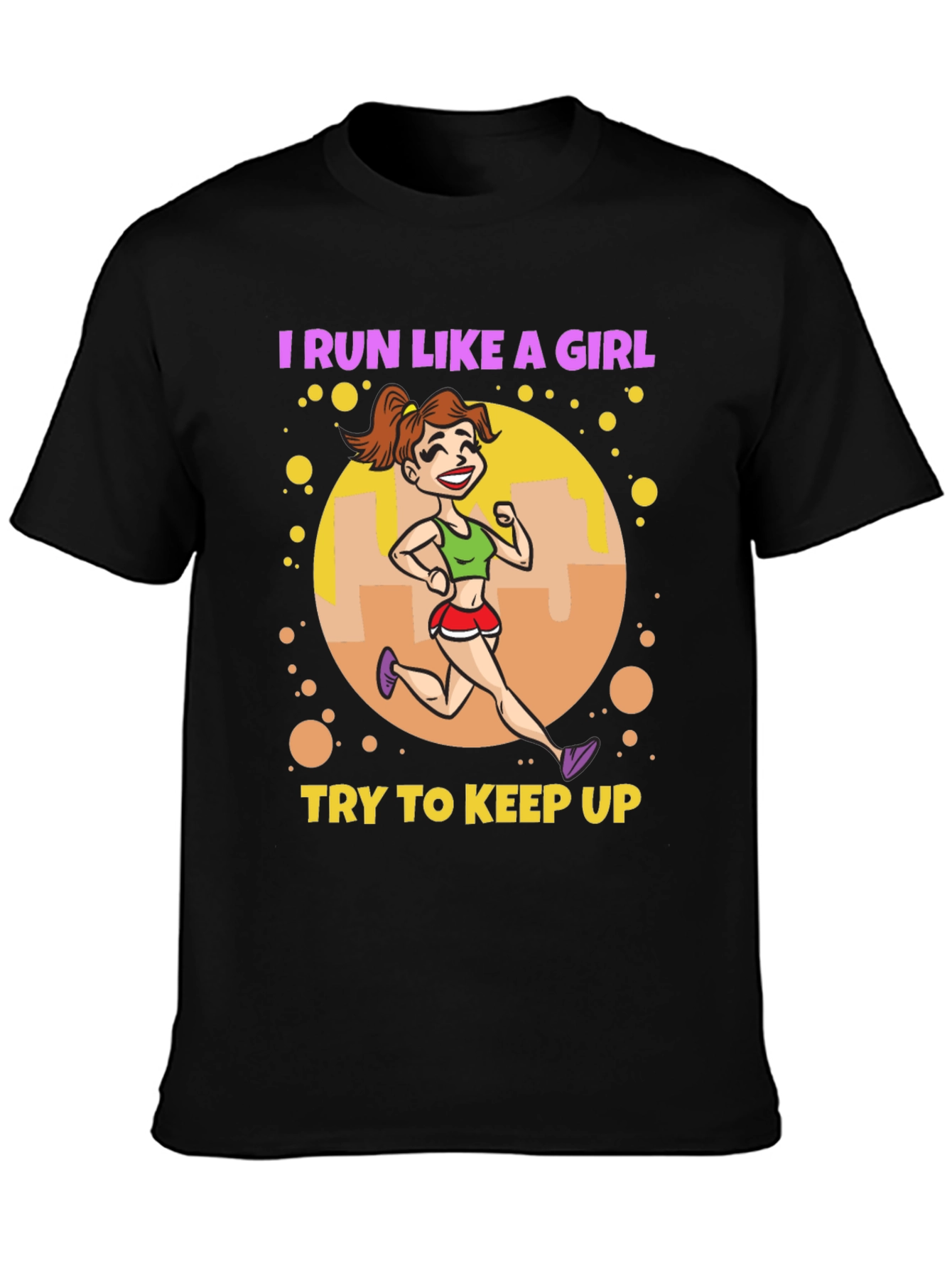 I Run Like A Girl T-Shirt