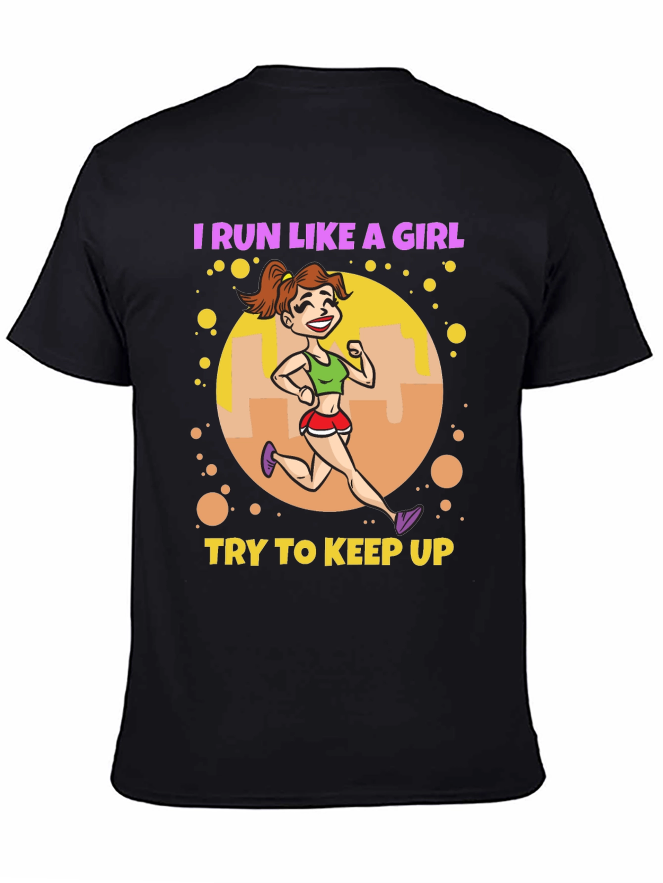 I Run Like A Girl T-Shirt