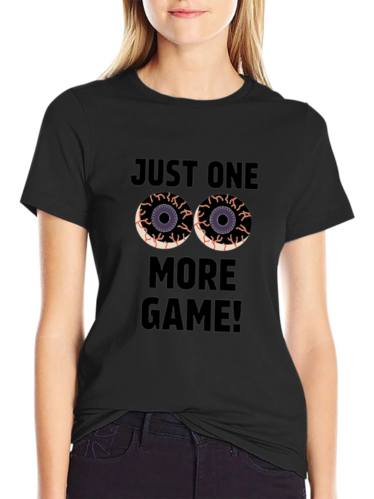 Just One More Game T-Shirt - Gamer Style