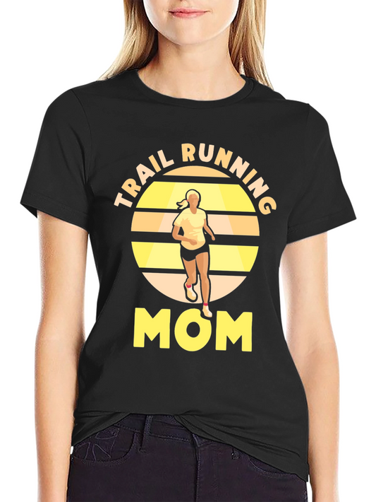 Trail Running Mom T-Shirt