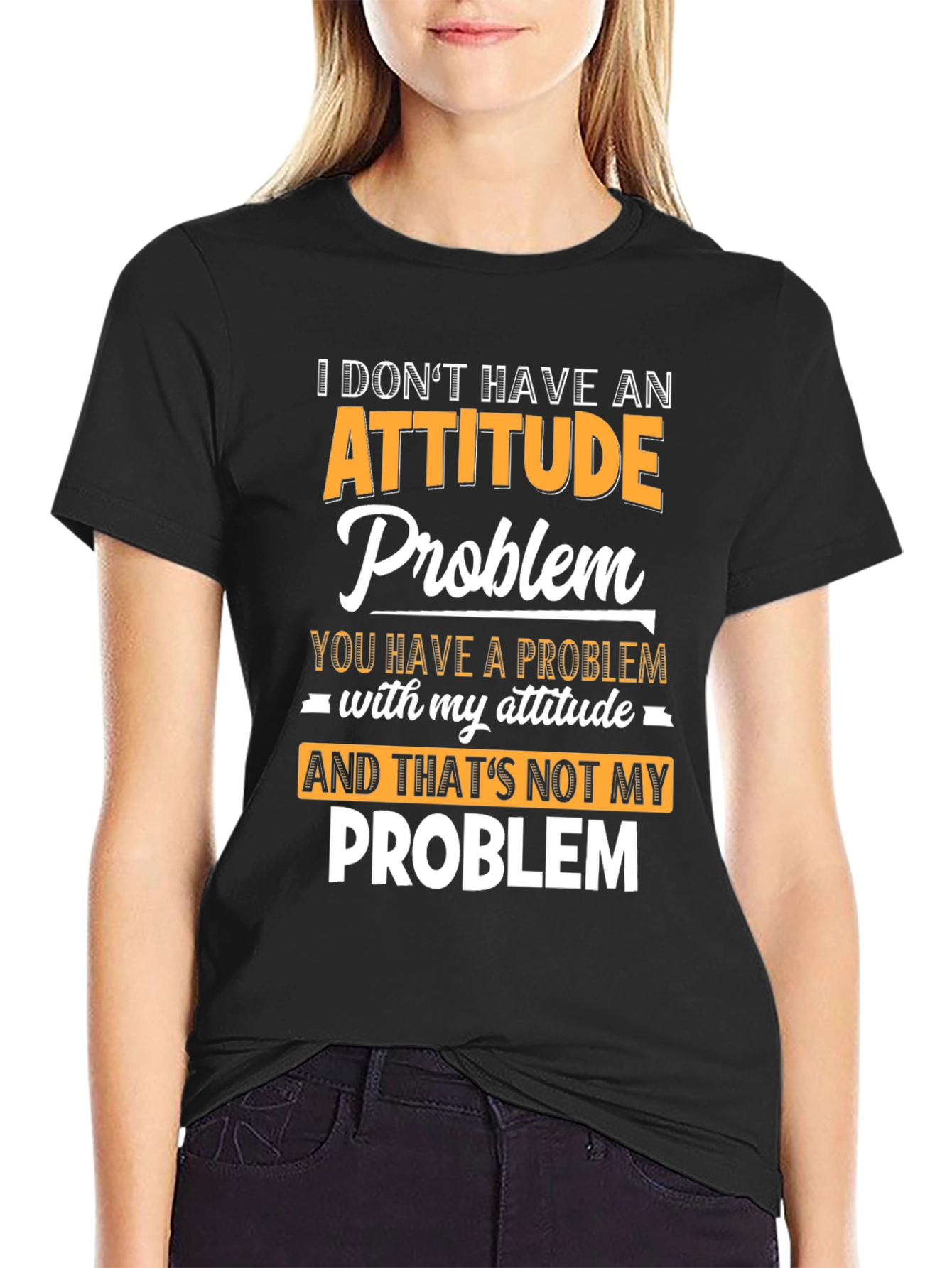 Attitude Problem Graphic T-Shirt