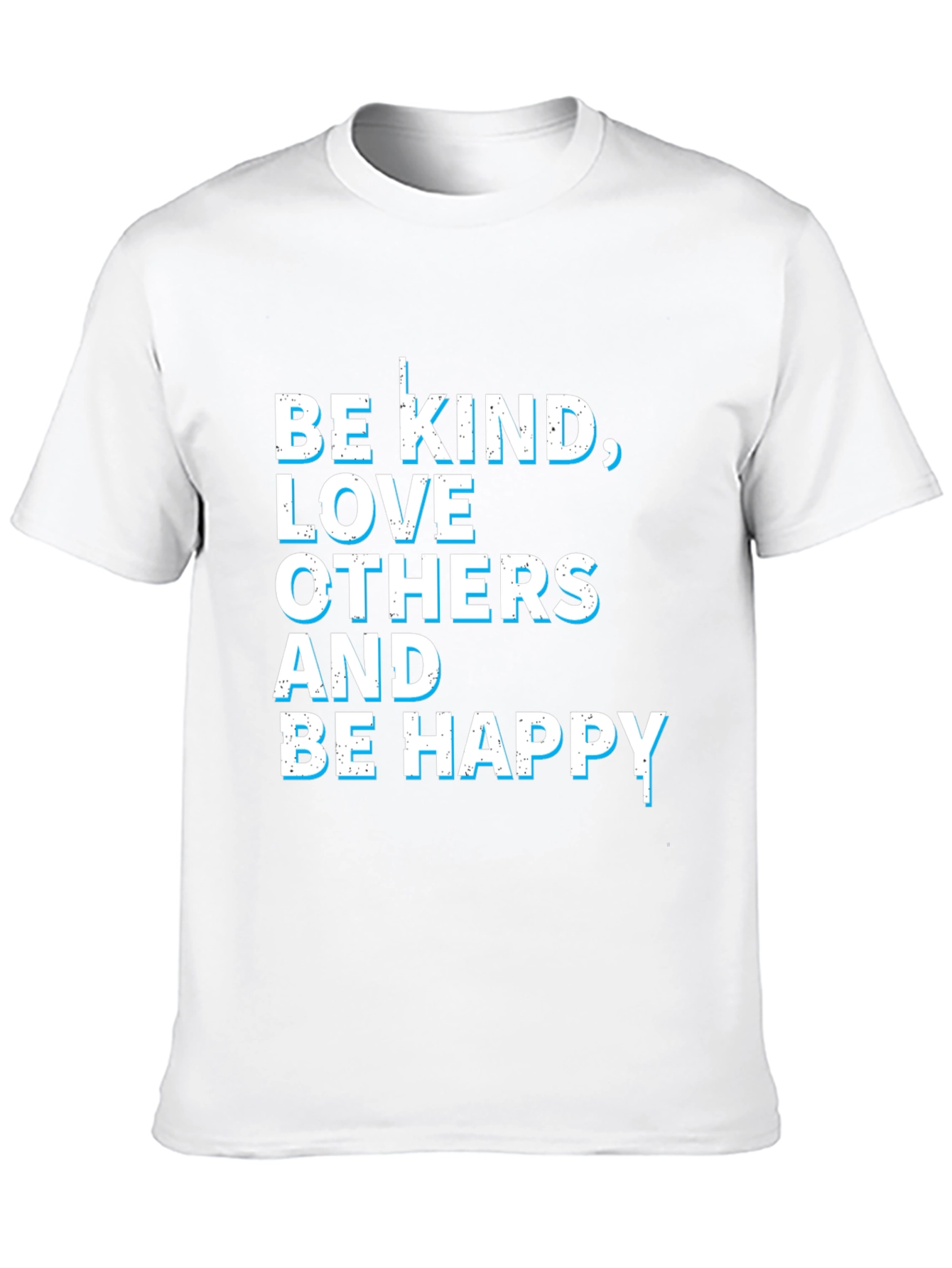 Be Kind Love Others Happy Graphic Tee