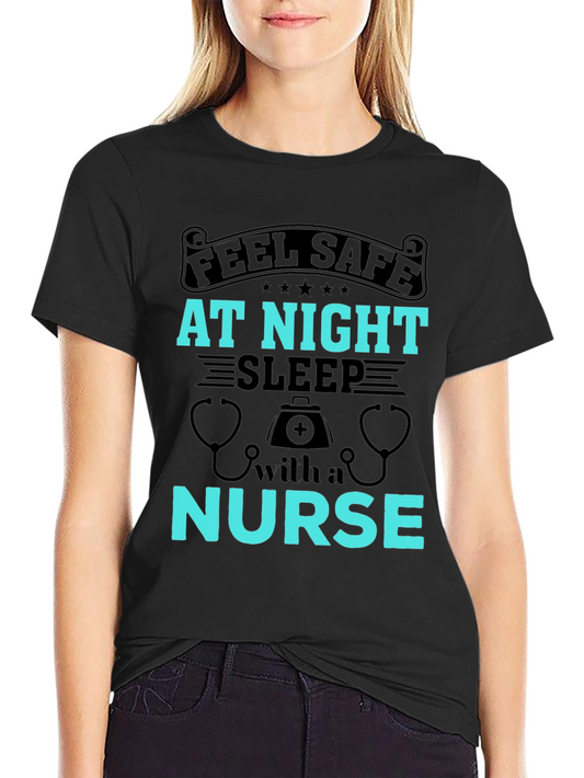 Feel Safe At Night Nurse Graphic Tee
