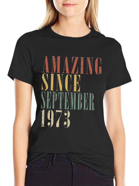 Amazing Since September 1973 Tee
