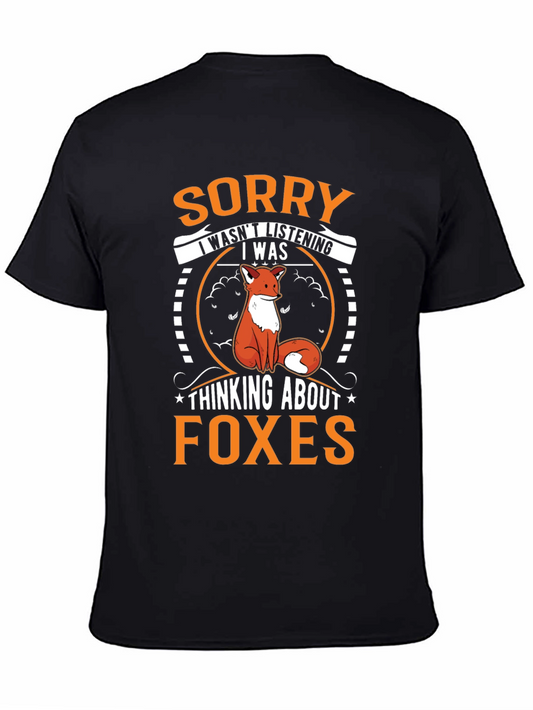 Fox Lover Graphic T-Shirt - Sorry Thinking About Foxes