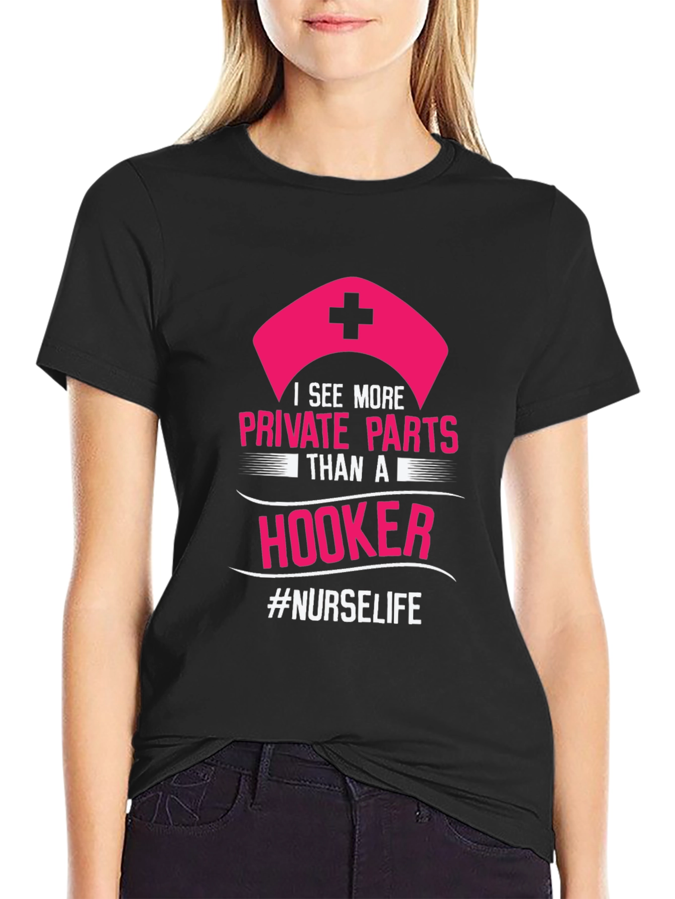 Nurse Life T-Shirt - Private Parts Humor