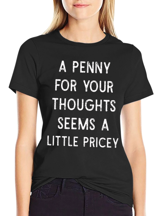 A Penny For Your Thoughts Mens T-shirt