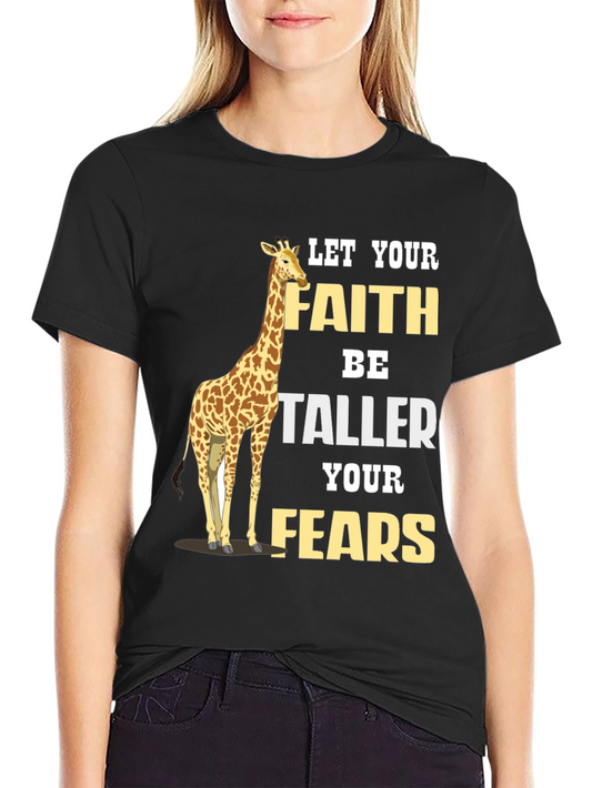 Faith Taller Than Fears Giraffe Graphic Tee