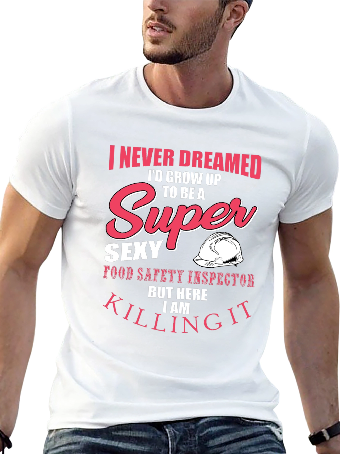 Super Sexy Food Safety Inspector T-Shirt