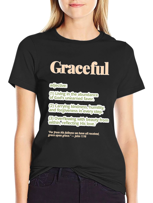 Graceful Definition T-Shirt: Faith-Based Apparel