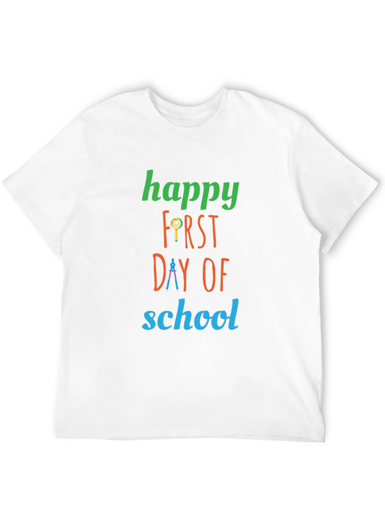 Happy First Day of School T-Shirt