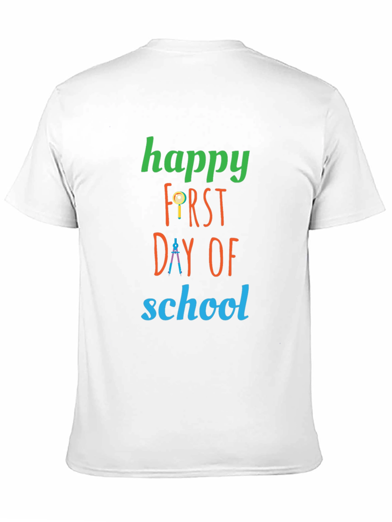 Happy First Day of School T-Shirt