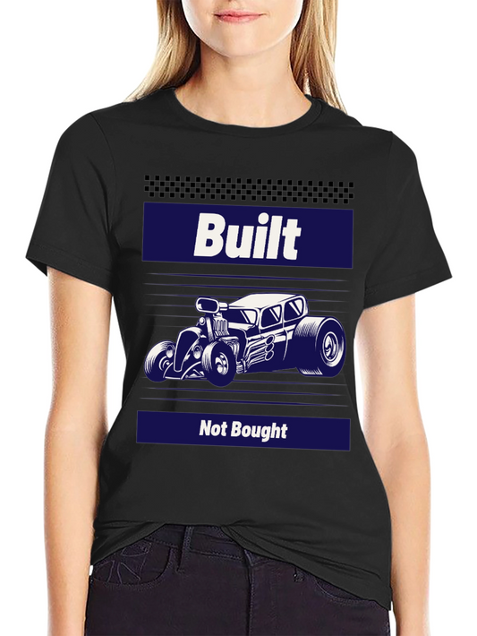 Built Not Bought Hot Rod T-Shirt