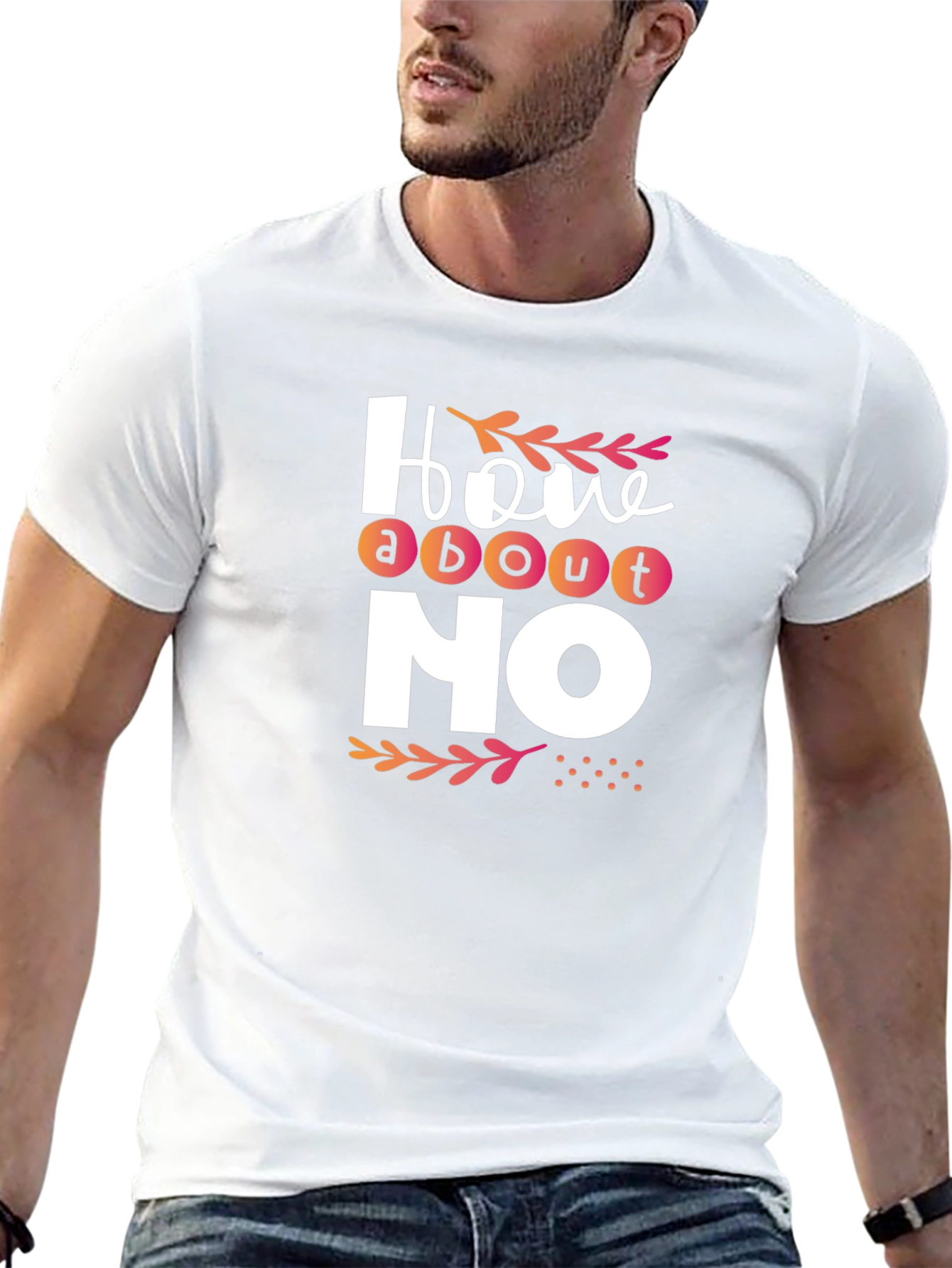 How About No Funny Graphic Tee Shirt
