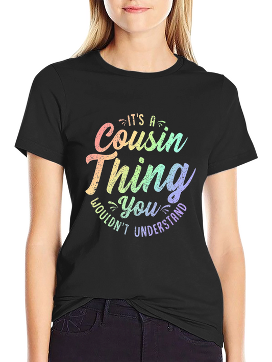 Cousin Thing T-Shirt - Fun Family Apparel