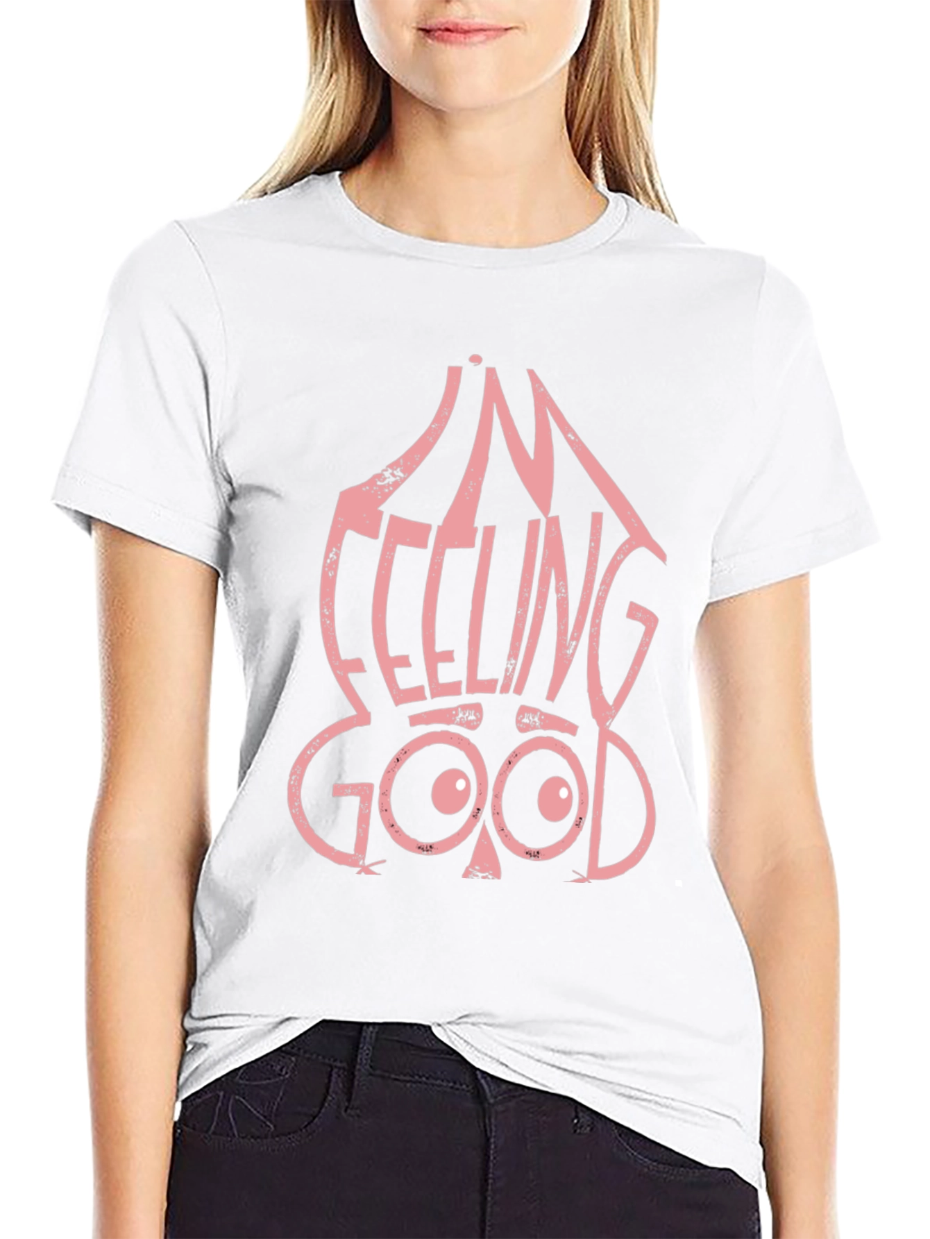Im Feeling Good Graphic Tee - Black Cotton T-Shirt