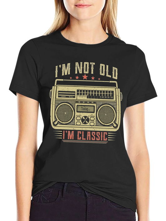 Im Not Old Im Classic Boombox Graphic Tee