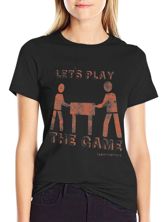 Lets Play Foosball T-Shirt - Distressed Graphic
