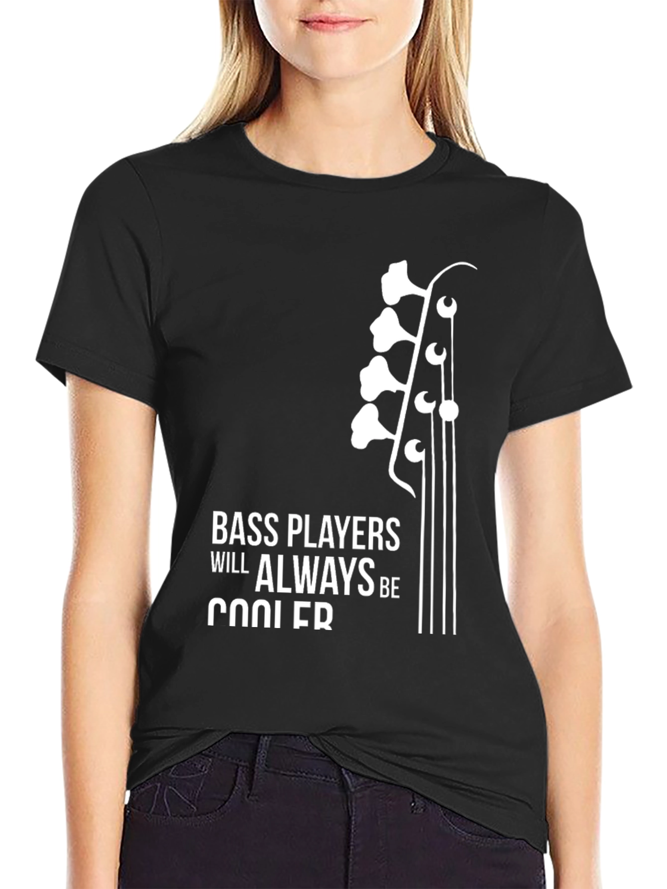Bass Players Will Always Be Cooler T-Shirt