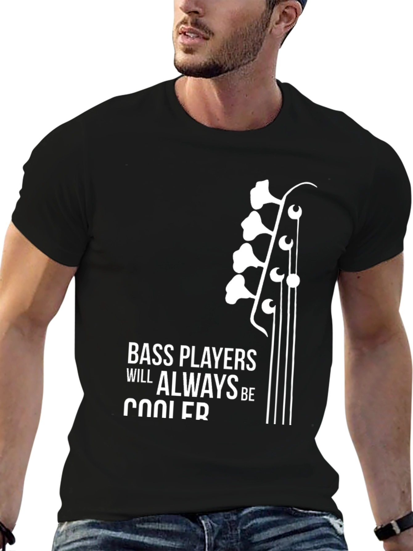 Bass Players Will Always Be Cooler T-Shirt