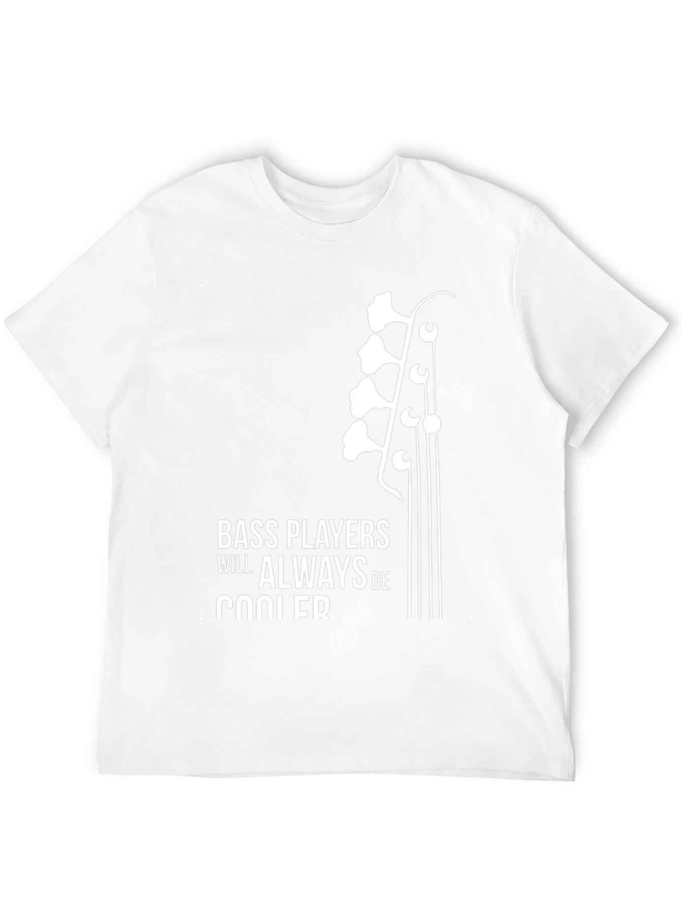 Bass Players Will Always Be Cooler T-Shirt
