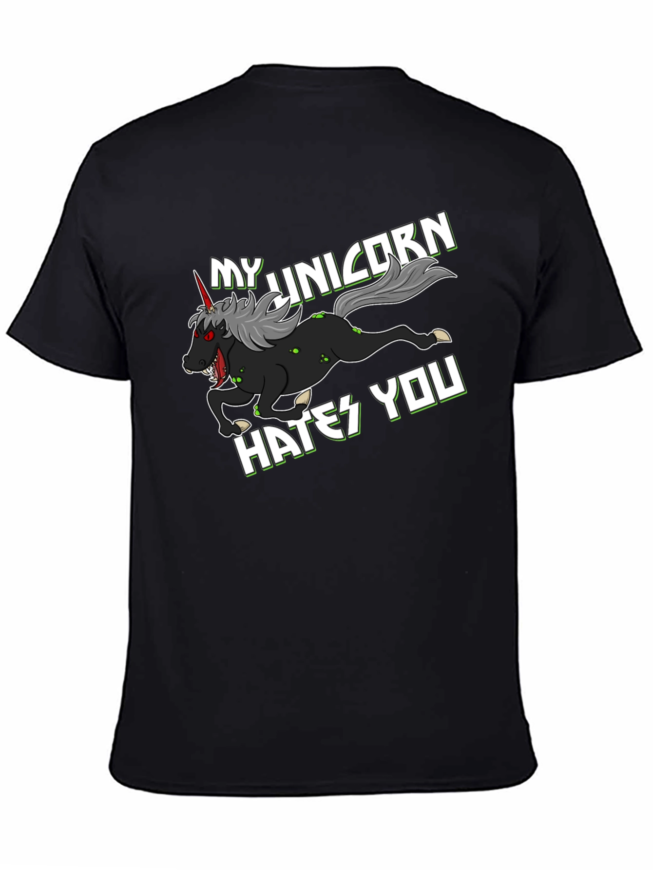 My Unicorn Hates You T-Shirt