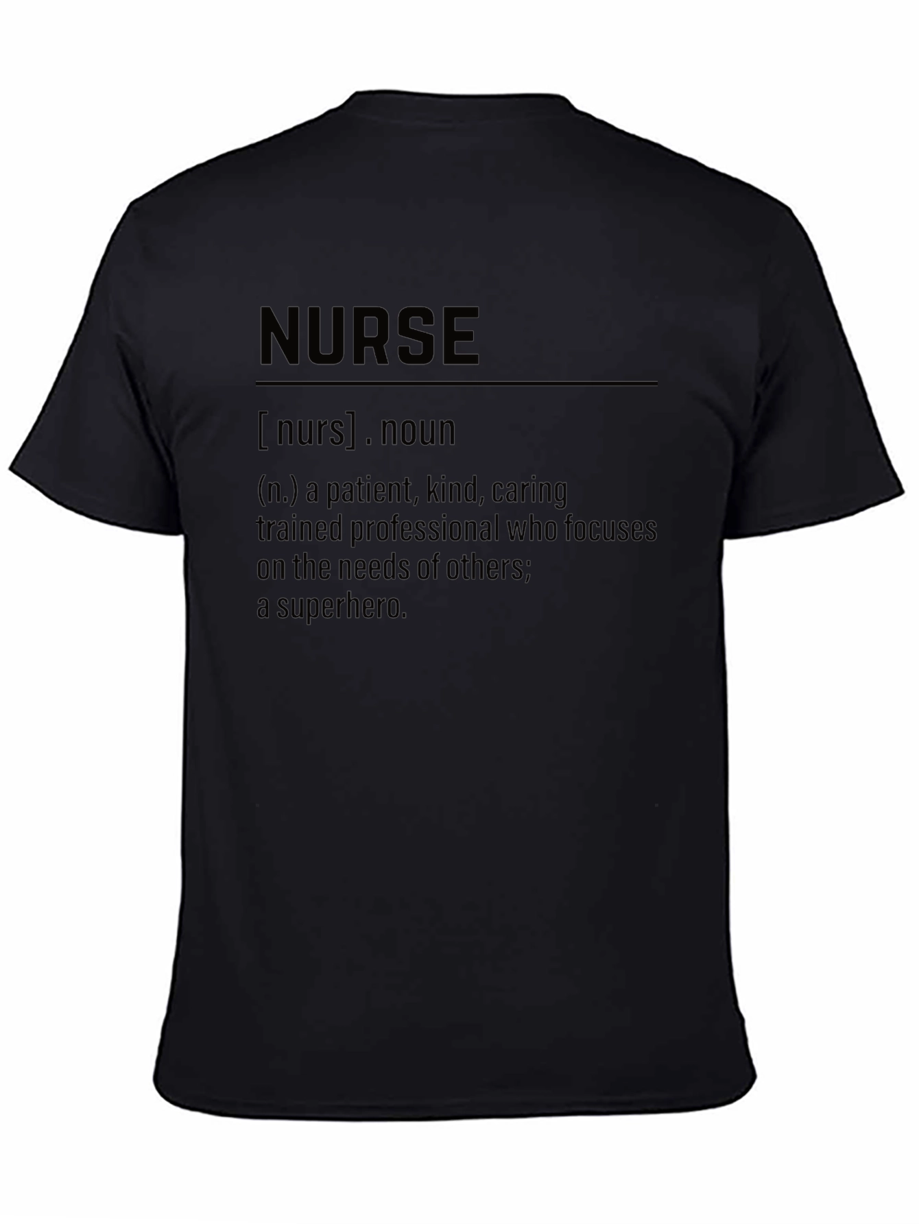 Nurse Definition T-Shirt - Appreciation Gift
