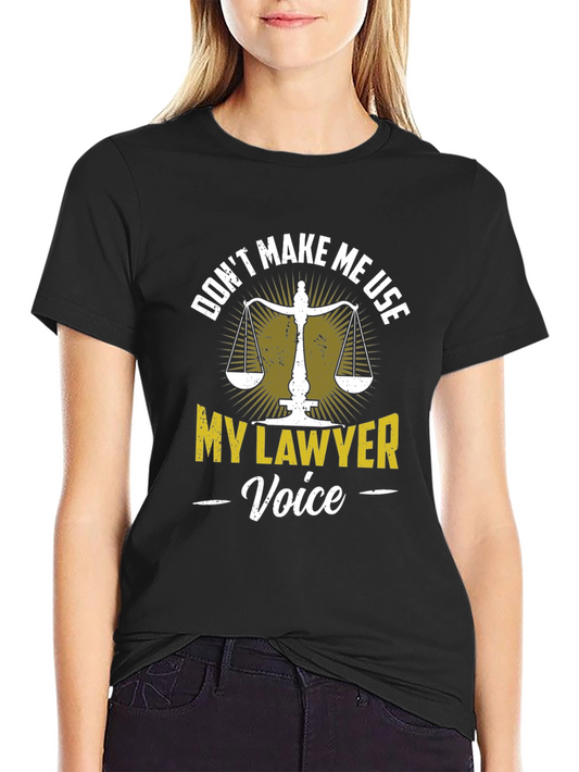 Funny Lawyer Voice Graphic T-Shirt