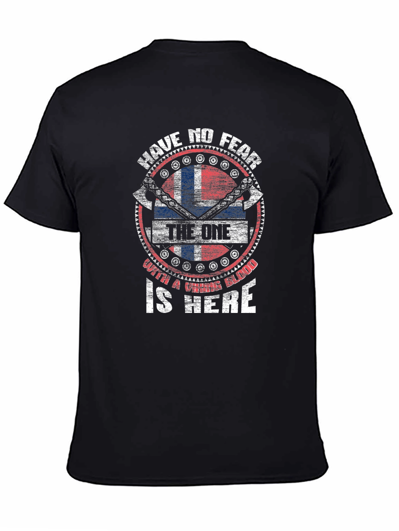 Have No Fear T-Shirt