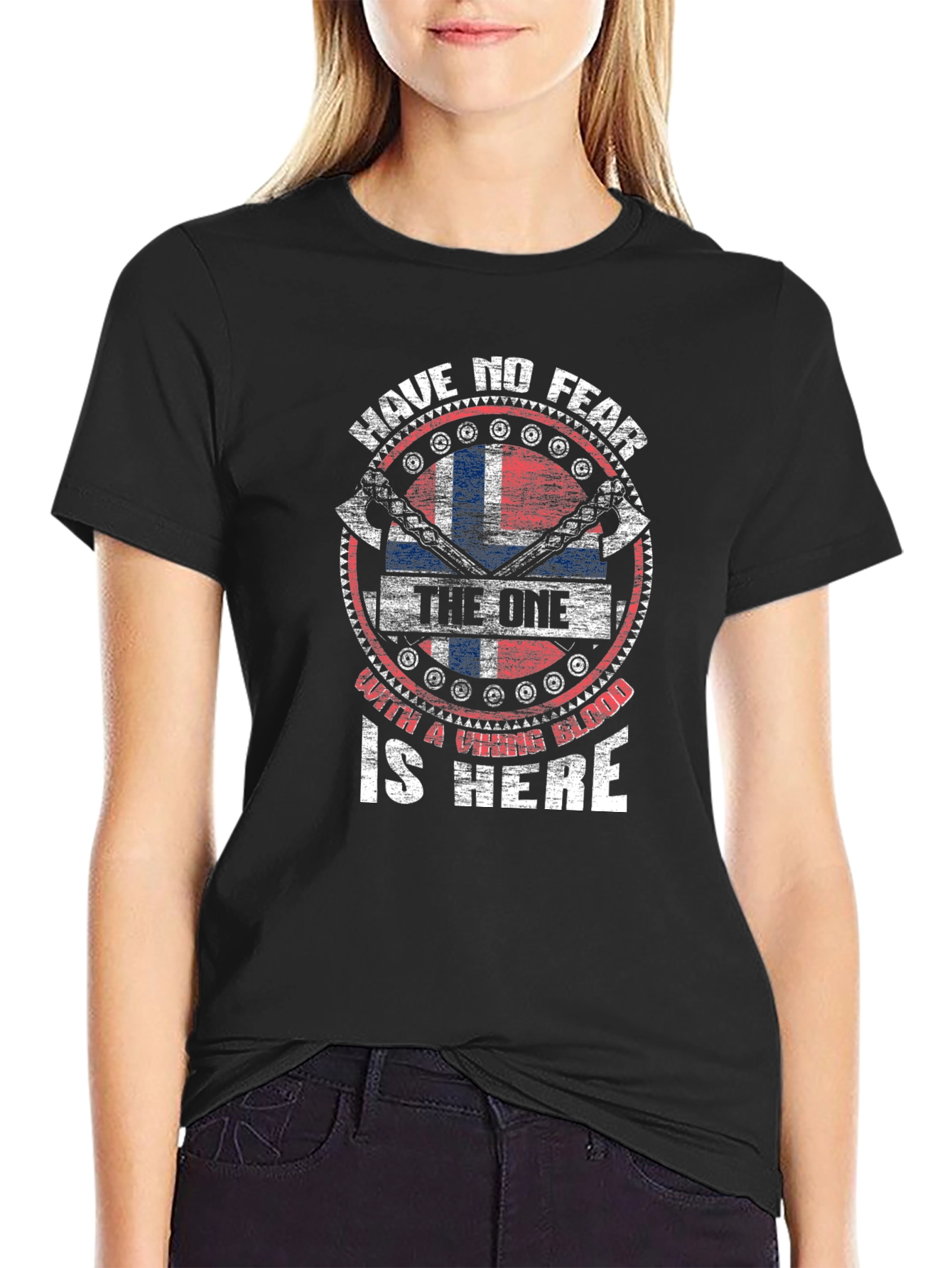 Have No Fear T-Shirt